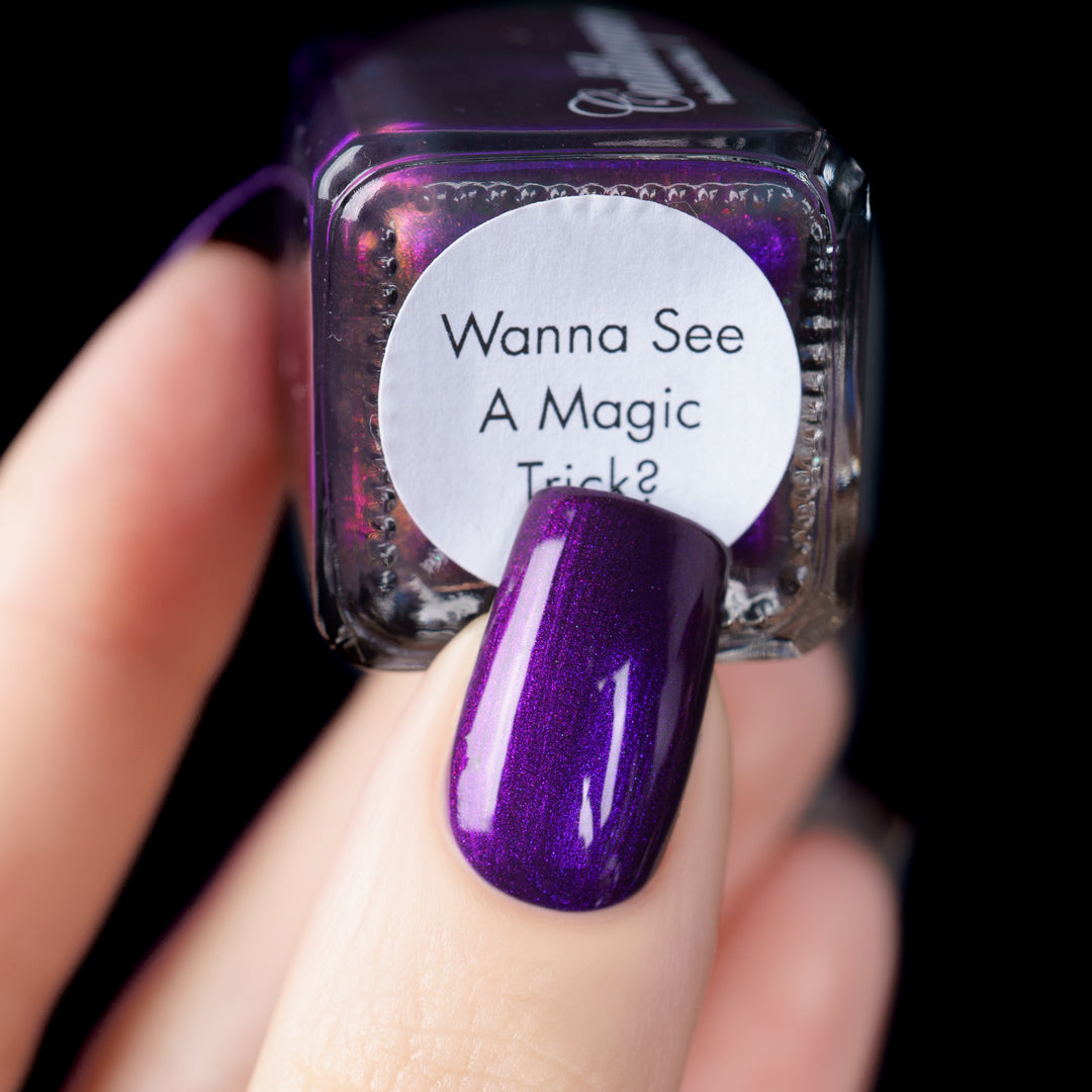 Wanna See A Magic Trick?