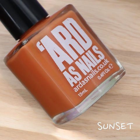 Ard As Nails - 24 Hour Collection - Sunset