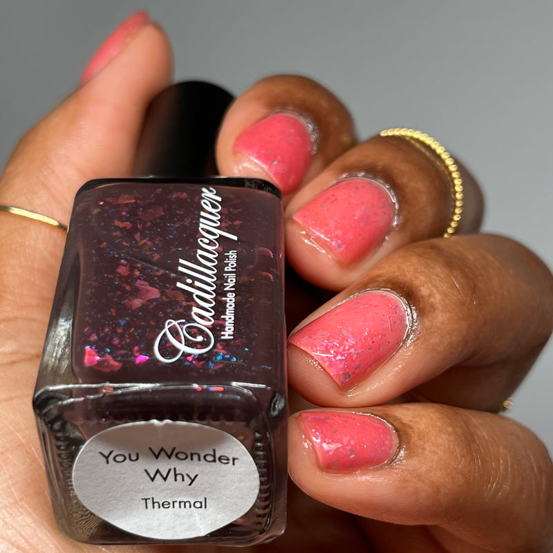 Cadillacquer - Winter 2025 - You Wonder Why (Thermal)