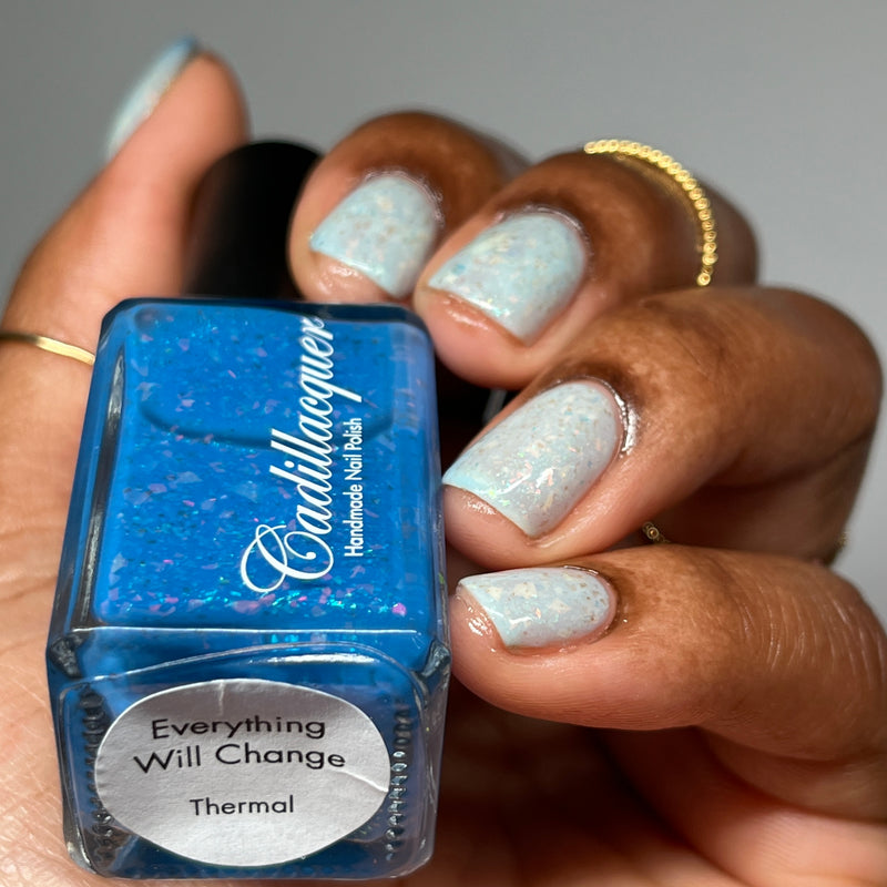 Cadillacquer - Winter 2025 - Everything Will Change (Thermal)