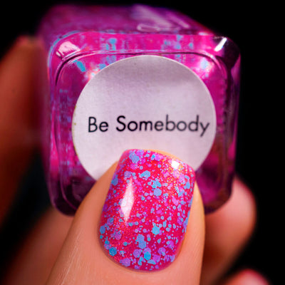Be Somebody